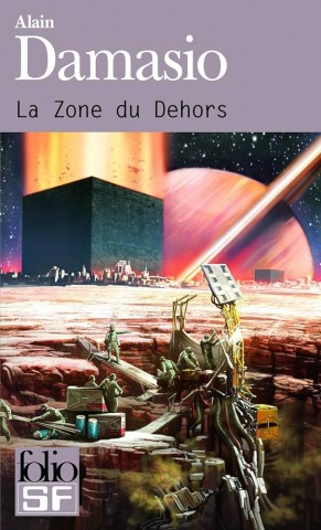 La Zone du dehors d’Alain Damasio