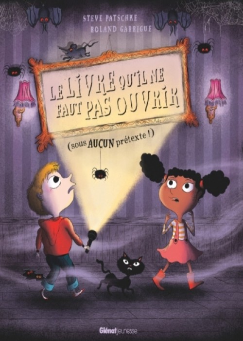 Le livre qu'il ne faut pas ouvrir (sous aucun prétexte !)
