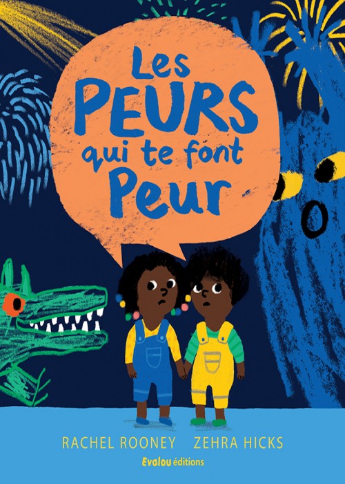 Les Peurs qui te font peur