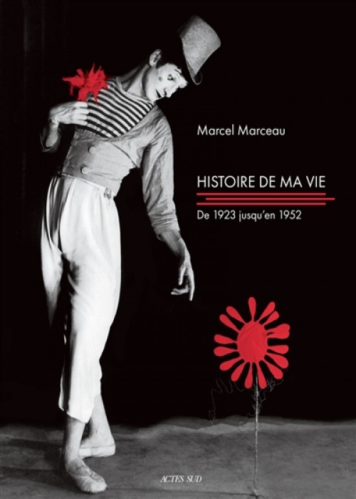 Histoire de ma vie. De 1923 jusqu’en 1952
