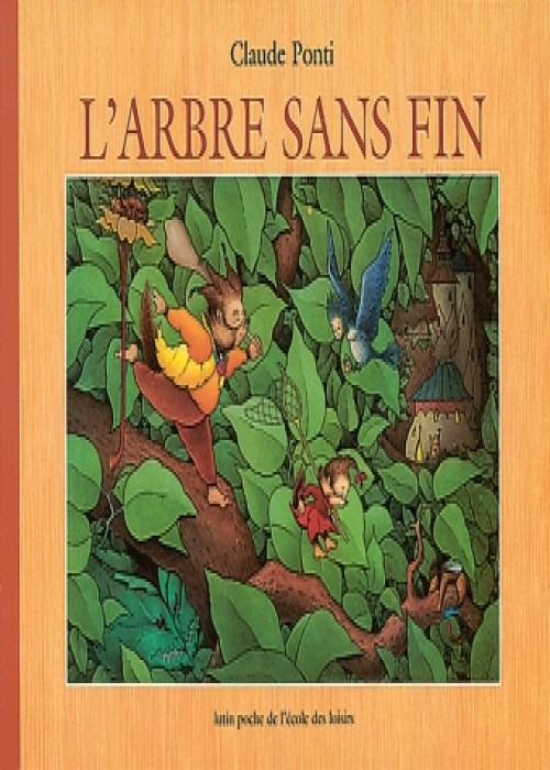 Claude Ponti - L'Arbre sans fin
