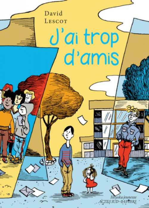 David Lescot - J'ai trop d'amis