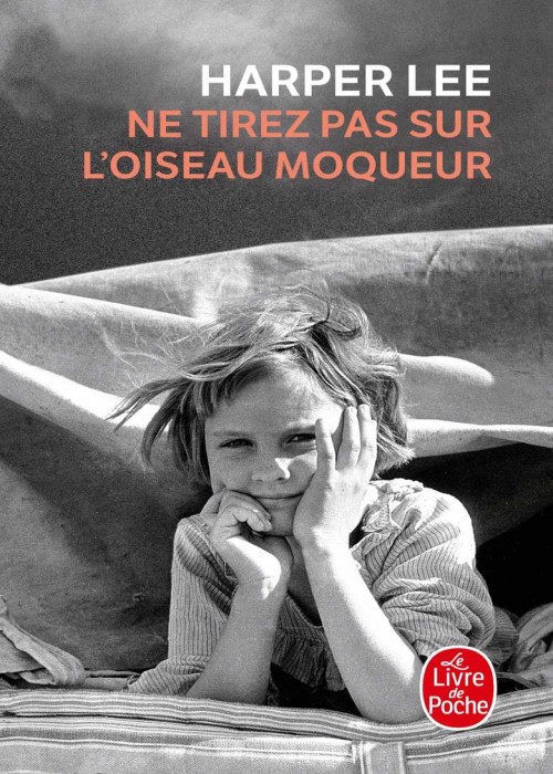 Harper Lee - Ne tirez pas sur l'oiseau moqueur