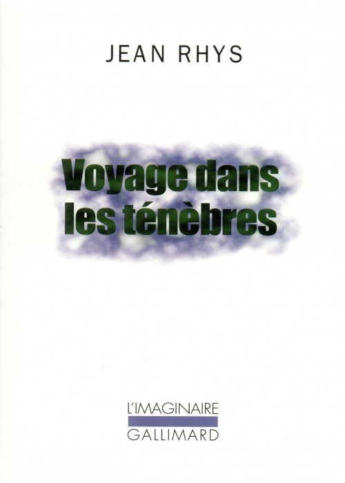 Jean Rhys - Voyage dans les ténèbres