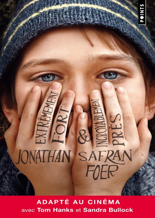 Jonathan Sagran Foer - Extrêmement fort et incroyablement près