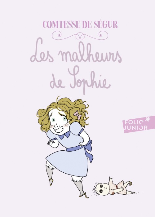 La Comtesse de Ségur - Les malheurs de Sophie