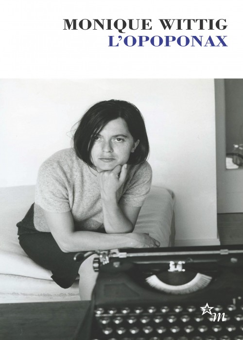 Monique Wittig - L'Opoponax
