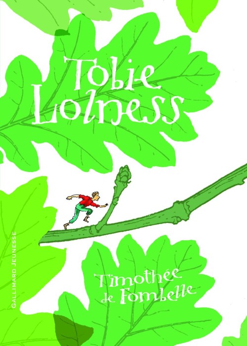 Timothée de Fombelle - Tobie Lolnes