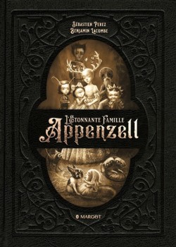 L’étonnante famille Appenzell