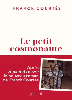 Franck Courtès - Le petit cosmonaute