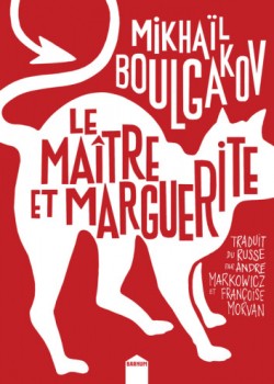 Le Maître et Marguerite - Mikhaïl Boulgakov