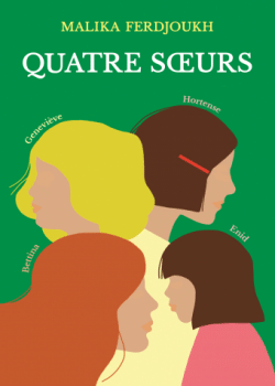 Malika Ferdjoukh - Quatre soeurs