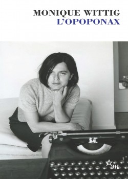 Monique Wittig - L'Opoponax
