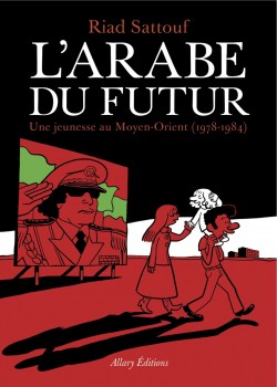 Riad Sattouf - L'Arabe du futur