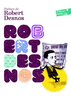 Robert Desnos - Poèmes